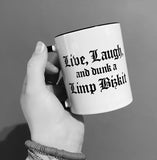 Live, Laugh, Limp Bizkit Mug