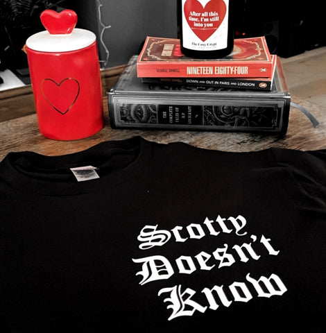 Scotty Doesn’t Know T Shirt