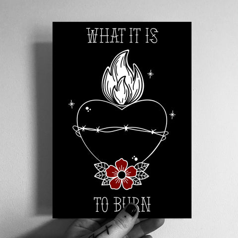Finch - What it is to Burn A5 Print